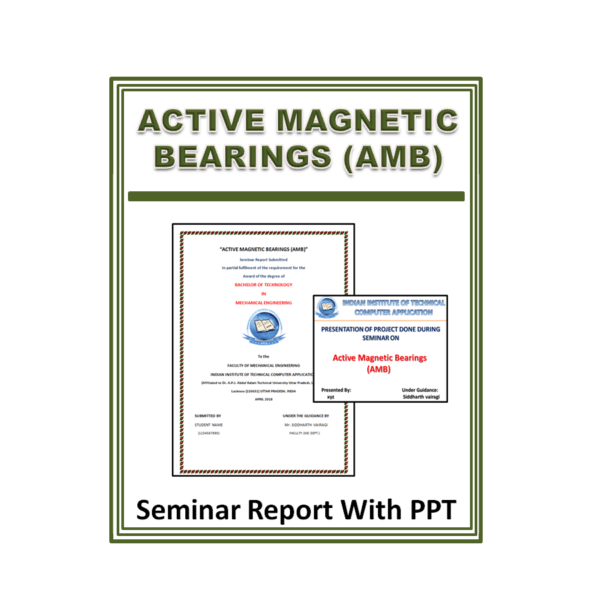 Active Magnetic Bearings (AMB) Seminar Report With PPT