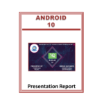 Android 10 Presentation Report (PPT)