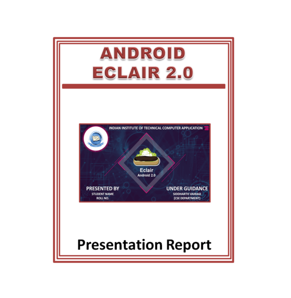 Android Eclair 2.0 Presentation Report