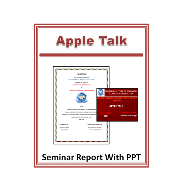 Apple Talk Seminar Report and PPT