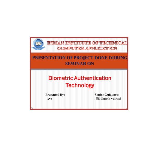 Biometric Authentication Technology PPT