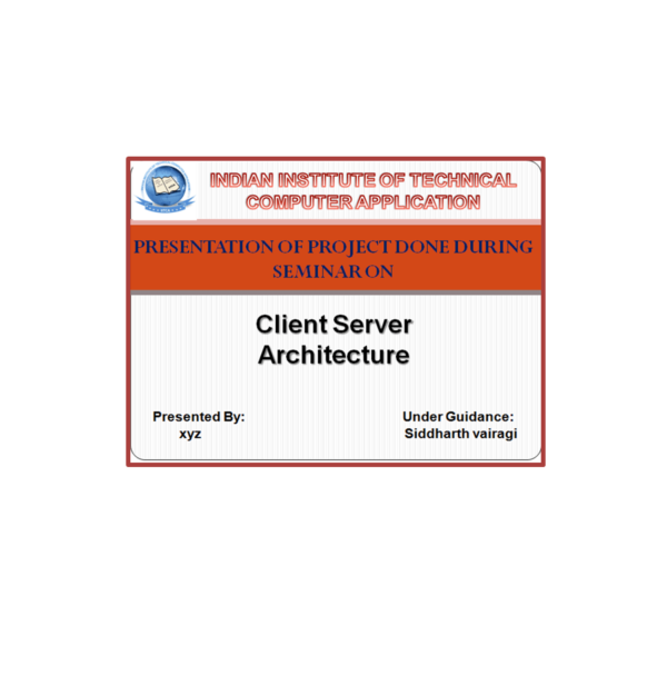 Client Server Architecture PPT