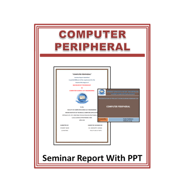 Computer Peripheral Seminar Report and PPT