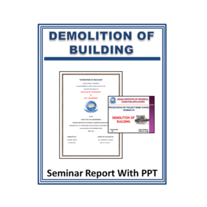 DEMOLITION OF BUILDING Seminar Report With PPT