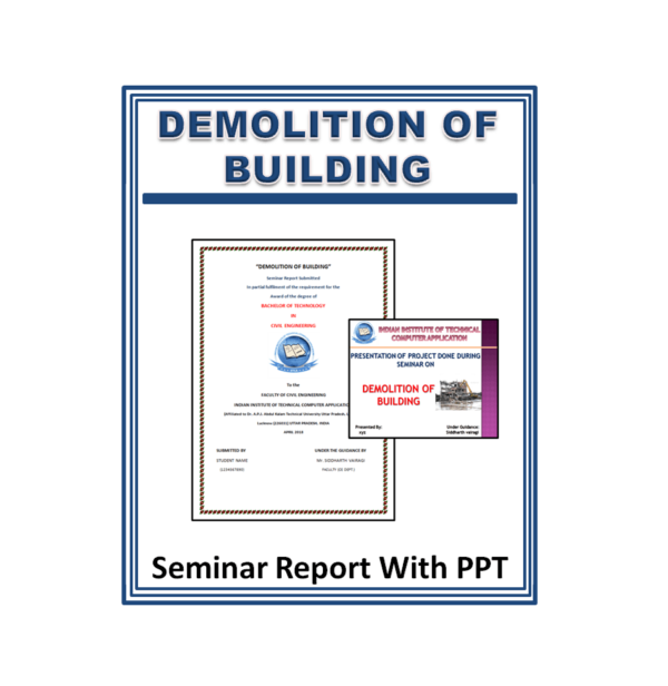 DEMOLITION OF BUILDING Seminar Report With PPT