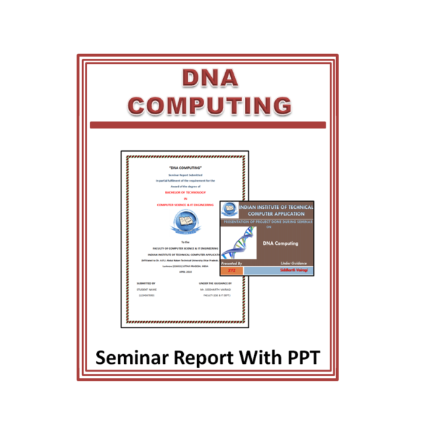 DNA Computing Seminar Report and PPT