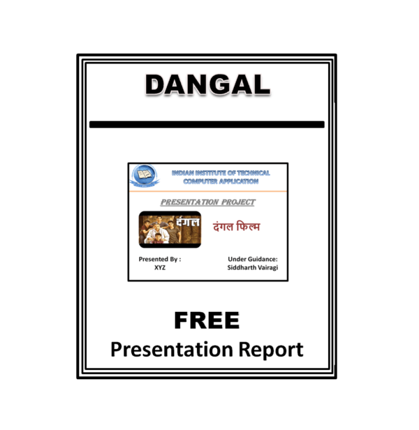 Dangal Presentation Report