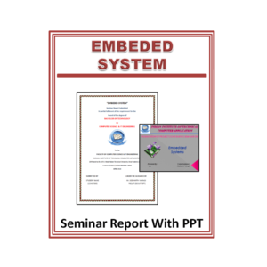 Embeded System Seminar Report and PPT