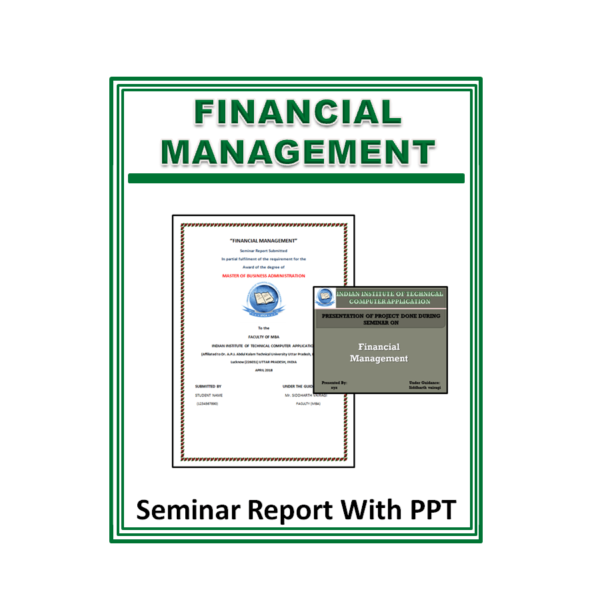 Financial Management Seminar Report With PPT
