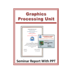 Graphics Processing Unit Seminar Report with PPT