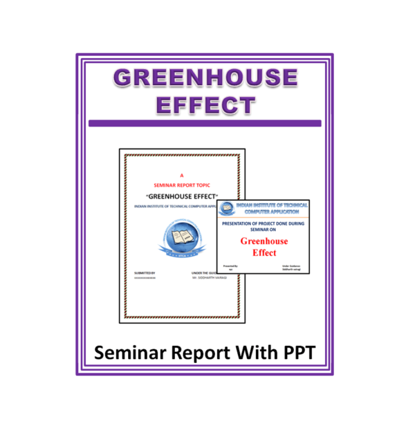 Greenhouse Effect Seminar Report With PPT
