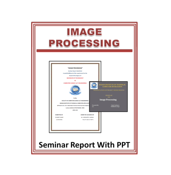 Image Processing Seminar Report With PPT