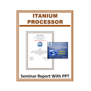 Itanium Processor Seminar Report With PPT