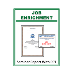 Job Enrichment Seminar Report With PPT