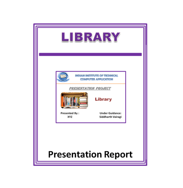 Library Presentation Report