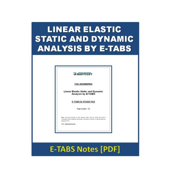 Linear Elastic Static and Dynamic Analysis by ETABS