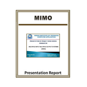 MIMO Presentation Report