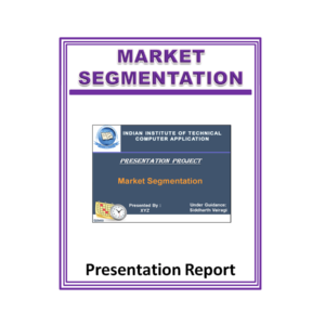 Market Segmentation Presentation Report