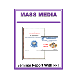 Mass Media Seminar Report With PPT