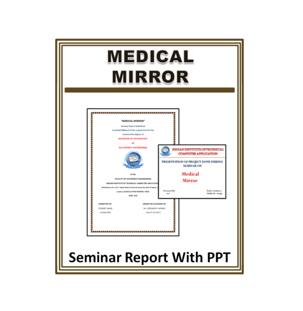 Medical Mirror Seminar Report With PPT