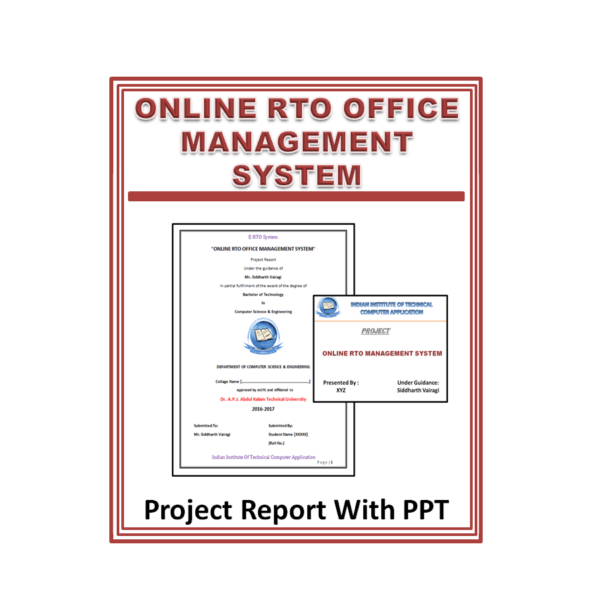 Online RTO management System Project Reports With PPT