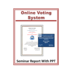 Online Voting System Seminar Report with PPT