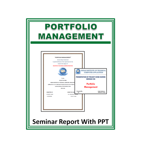 PORTFOLIO MANAGEMENT Seminar Report With PPT
