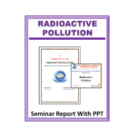 Radioactive Pollution Seminar Report with PPT