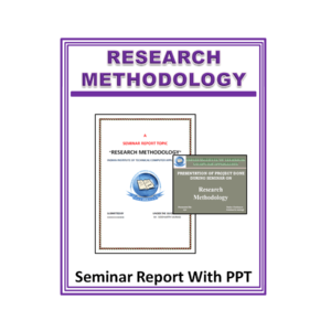 Research Methodology Seminar Report With PPT