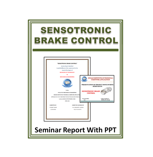 SENSOTRONIC BRAKE CONTROL Seminar Report with PPT
