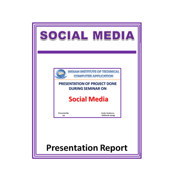 Social media Presentation Report