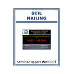 Soil Nailing Presentation Report (PPT)