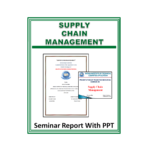 Supply Chain Management Seminar Report with PPT