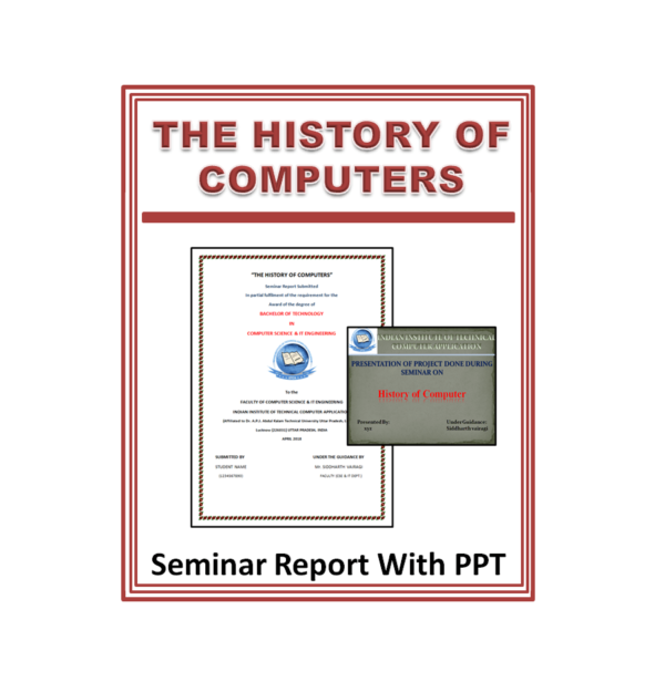 The History of Computers Seminar Report With PPT