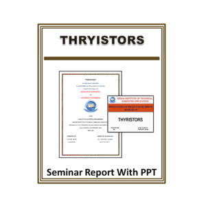 Thryistors Seminar Report With PPT