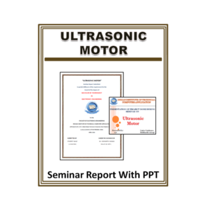 Ultrasonic Motor Seminar Report With PPT