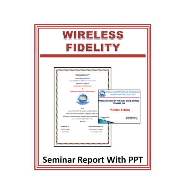 Wireless Fidelity Seminar Report With PPT