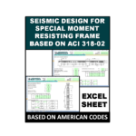 Seismic Design for Special Moment Resisting Frame Based on ACI 318-02