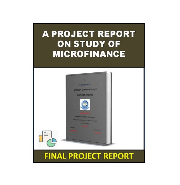 A Project Report On Study Of Microfinance 4