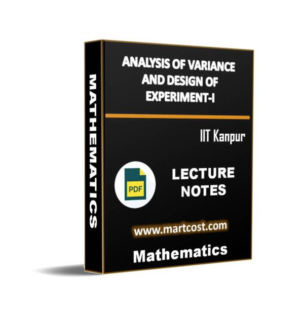 Analysis of variance and design of experiment-I