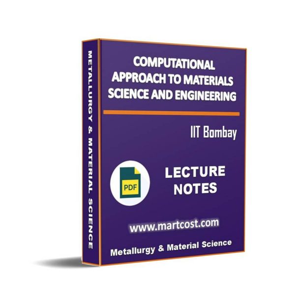Computational Approach to Materials Science and Engineering