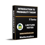 Introduction to Probability Theory Lecture Note