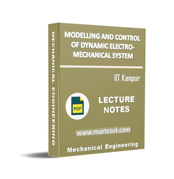 Modelling and control of Dynamic Electro-Mechanical System