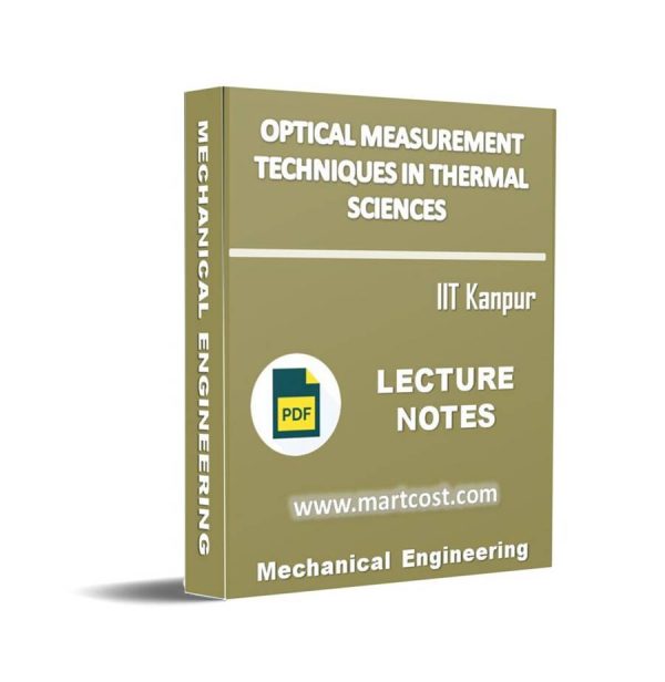 Optical Measurement Techniques in Thermal Sciences
