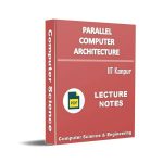 Parallel Computer Architecture Lecture Note