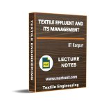 Textile Effluent and its Management Lecture Note