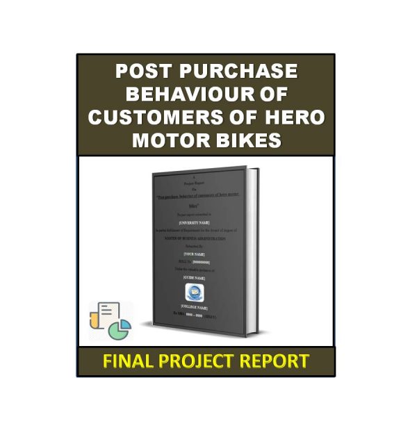 Post purchase behavior of customers of hero motor bikes